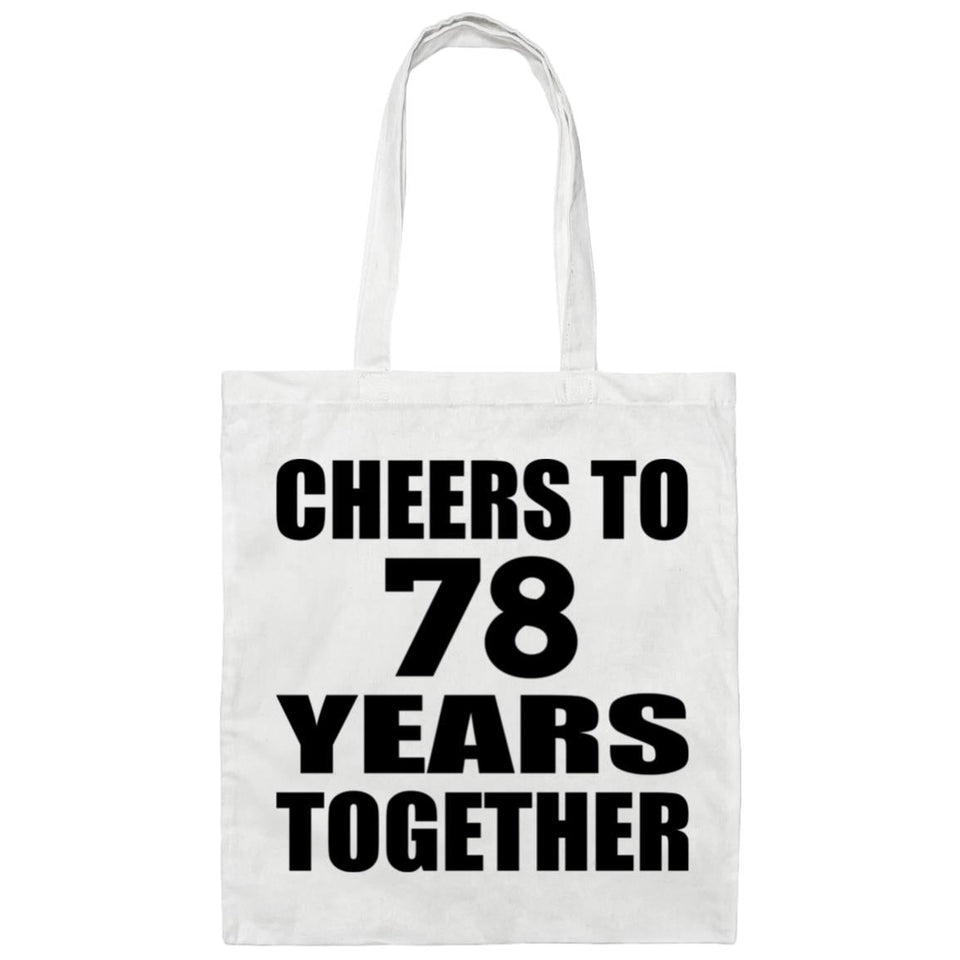 78th Anniversary Cheers To 78 Years Together - Tote Bag White