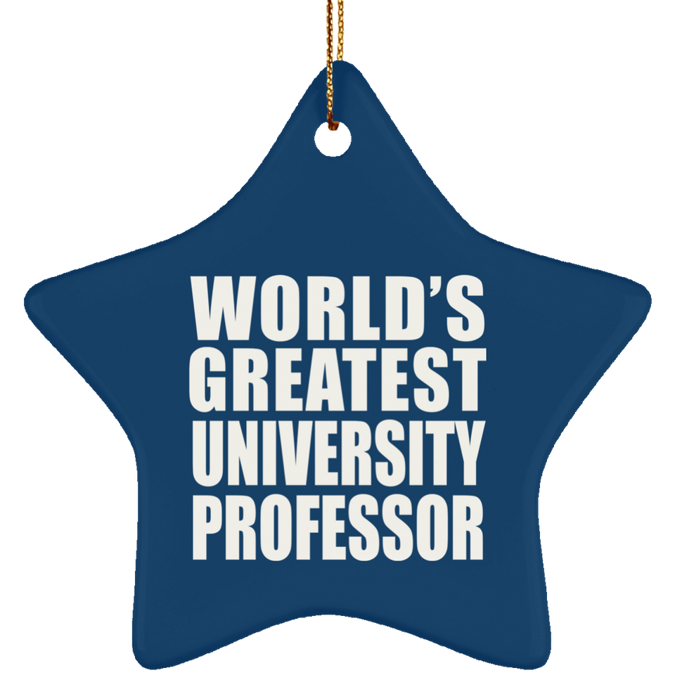 World's Greatest University Professor - Star Ornament