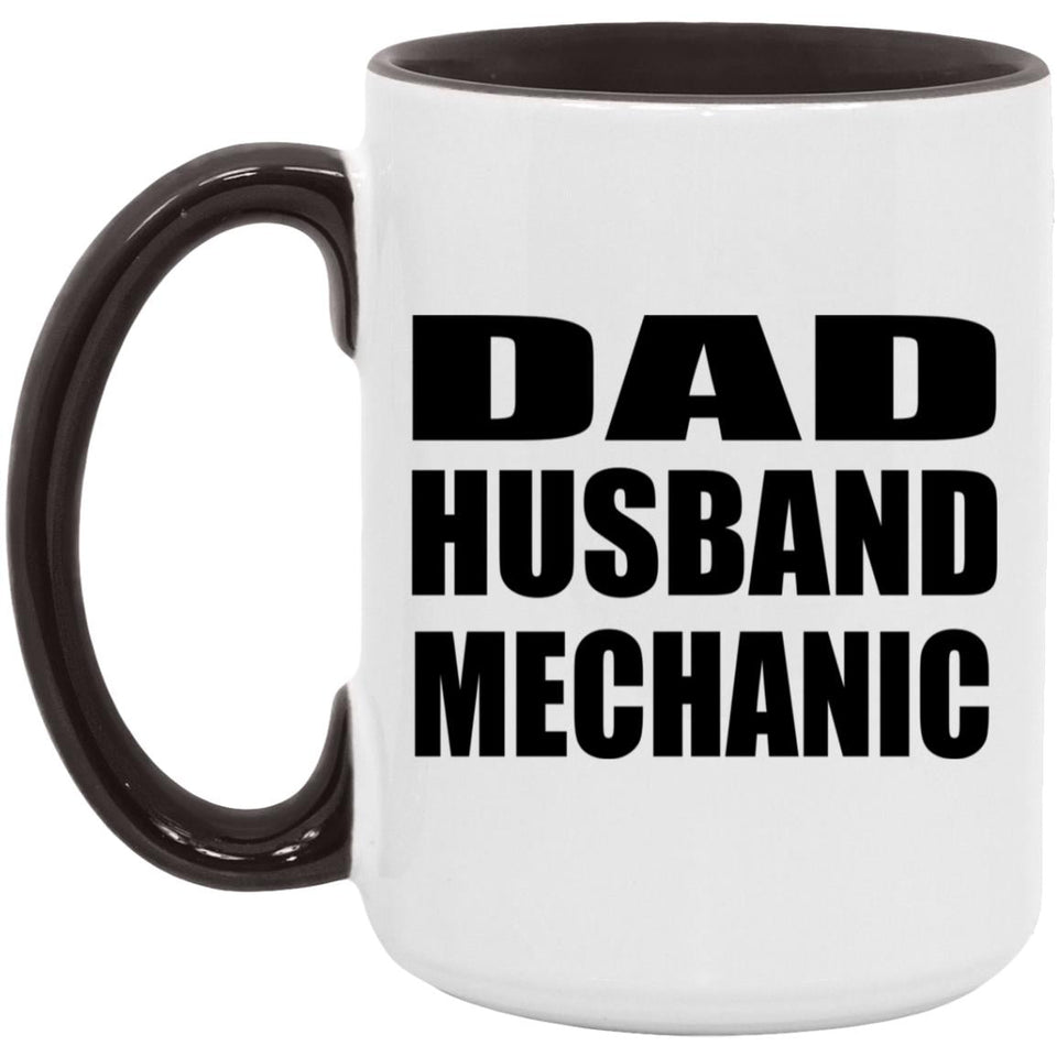 Dad Husband Mechanic - 15oz Accent Mug Black