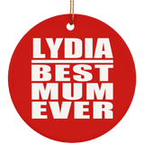 Lydia Best Mum Ever - Circle Ornament