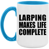 LARPing Makes Life Complete - 15oz Accent Mug Blue