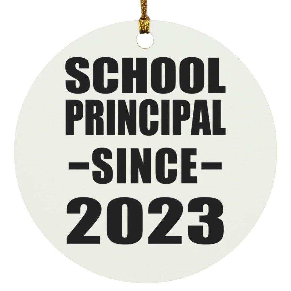 School Principal Since 2023 - Circle Ornament
