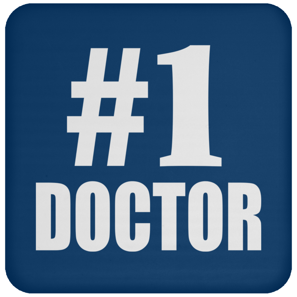 Number One #1 Doctor - Drink Coaster