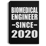 Biomedical Engineer Since 2020 - Canvas Portrait