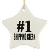 Number One #1 Shipping Clerk - Star Ornament