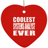 Coolest Systems Analyst Ever - Heart Ornament