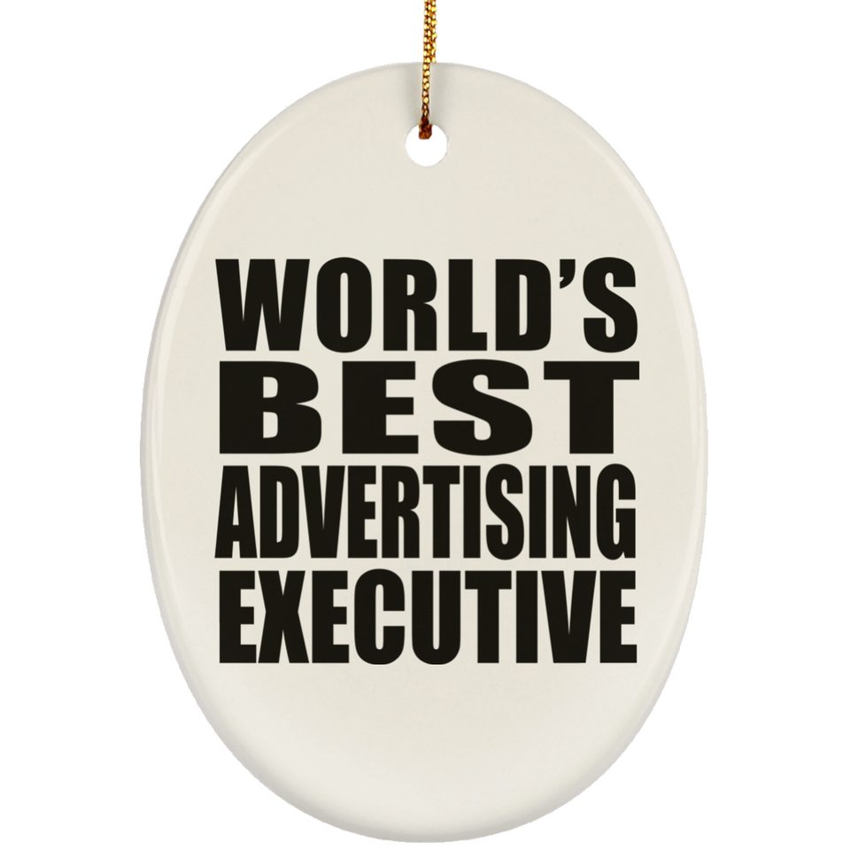 World's Best Advertising Executive - Oval Ornament