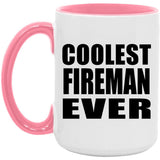 Coolest Fireman Ever - 15oz Accent Mug Pink