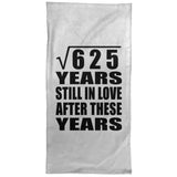 25th Anniversary Square Root of 625 Years Still In Love - Hand Towel