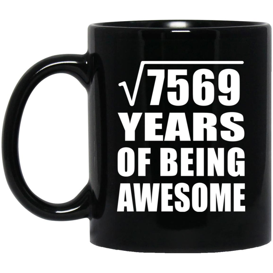 87th Birthday Square Root of 7569 Years of Being Awesome - 11oz Coffee Mug Black