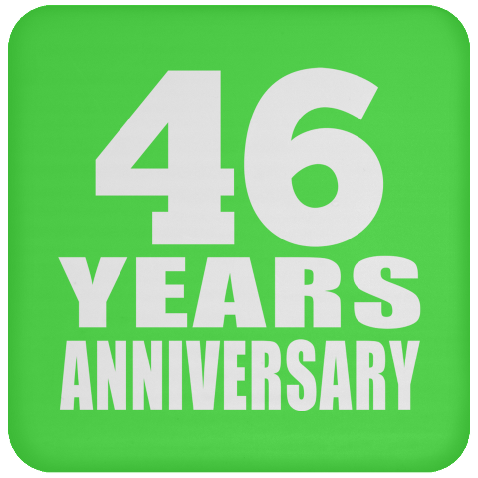 46th Anniversary 46 Years - Drink Coaster