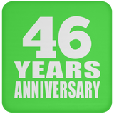 46th Anniversary 46 Years - Drink Coaster