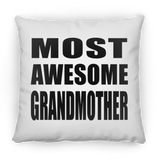 Most Awesome Grandmother - Throw Pillow
