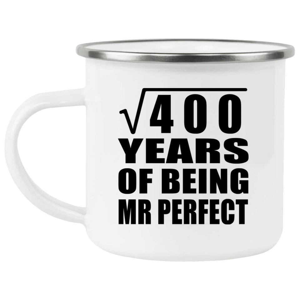 20th Anniversary Square Root of 400 Years of Mr Perfect - 12oz Camping Mug