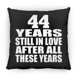 44th Anniversary 44 Years Still In Love After These Years - Throw Pillow Black
