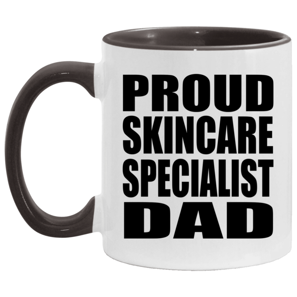 Proud Skincare Specialist Dad - 11oz Accent Mug Black