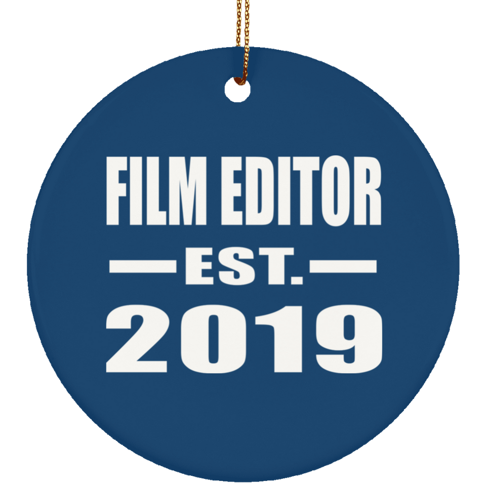 Film Editor Established EST. 2019 - Circle Ornament