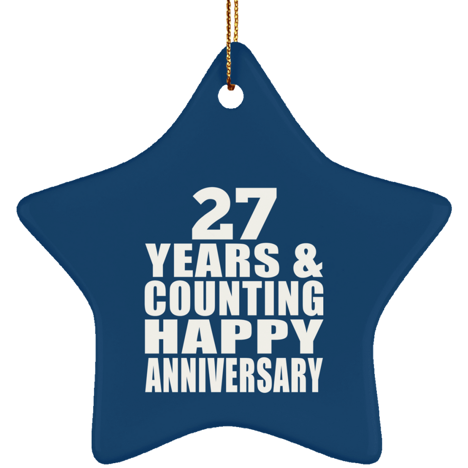 Happy 27th Anniversary 27 Years & Counting - Star Ornament