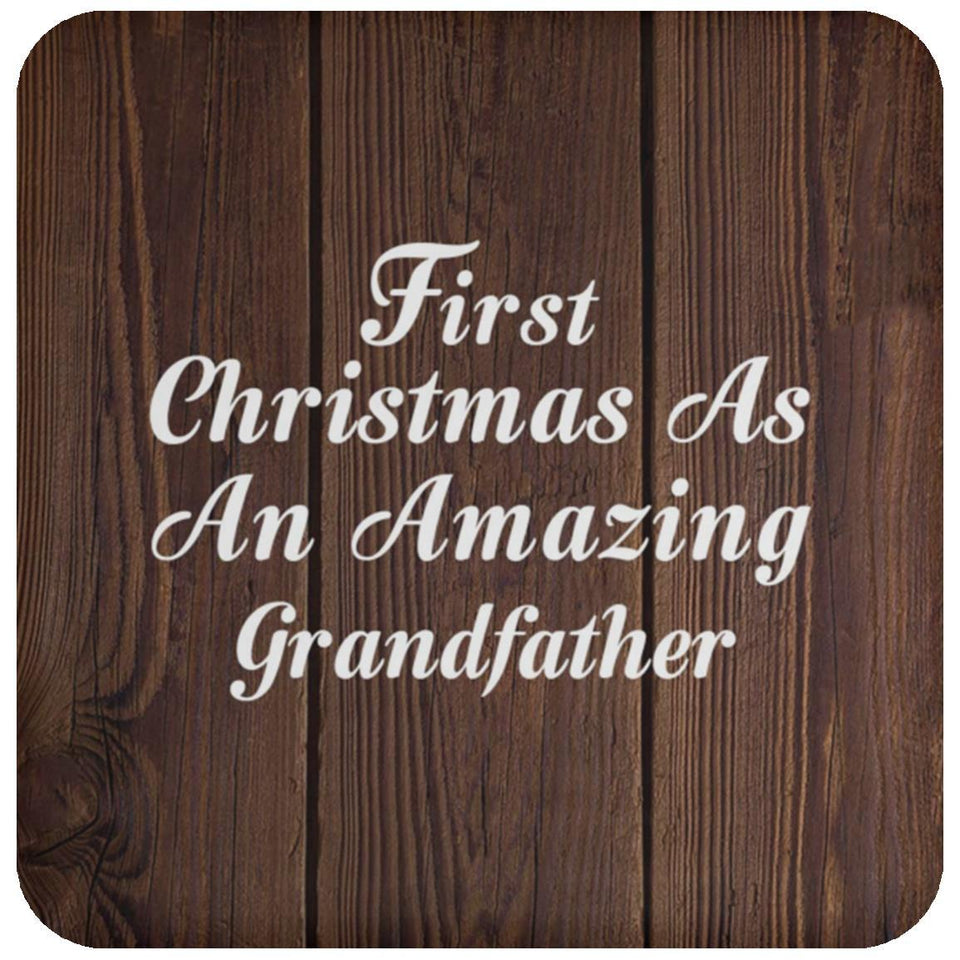 First Christmas As An Amazing Grandfather - Drink Coaster D