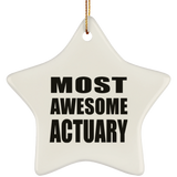 Most Awesome Actuary - Star Ornament