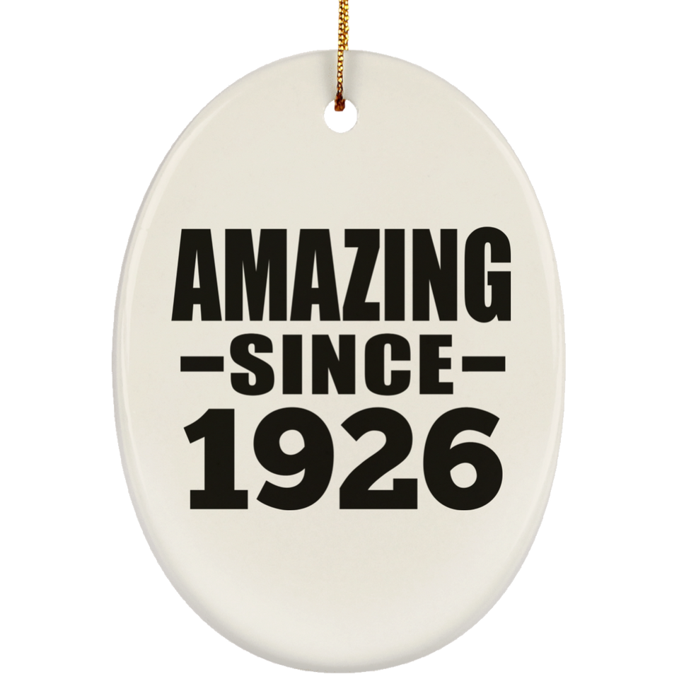 98th Birthday Amazing Since 1926 - Oval Ornament