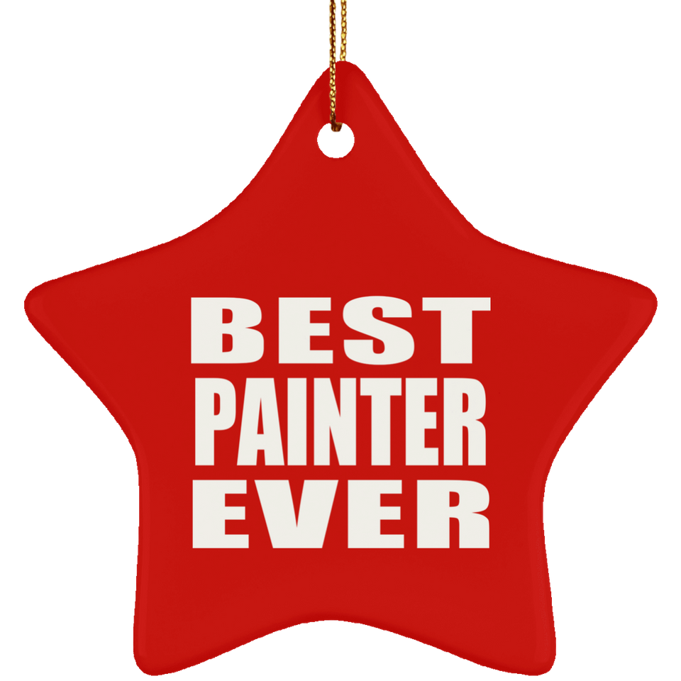 Best Painter Ever - Star Ornament