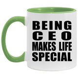 Being CEO Makes Life Special - 11oz Accent Mug Green