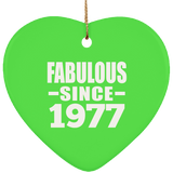 47th Birthday Fabulous Since 1977 - Heart Ornament