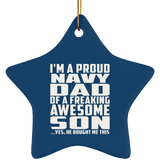 Proud Navy Dad Of Awesome Son - Star Ornament
