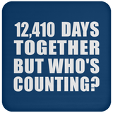 34th Anniversary 12,410 Days Together But Who's Counting - Drink Coaster