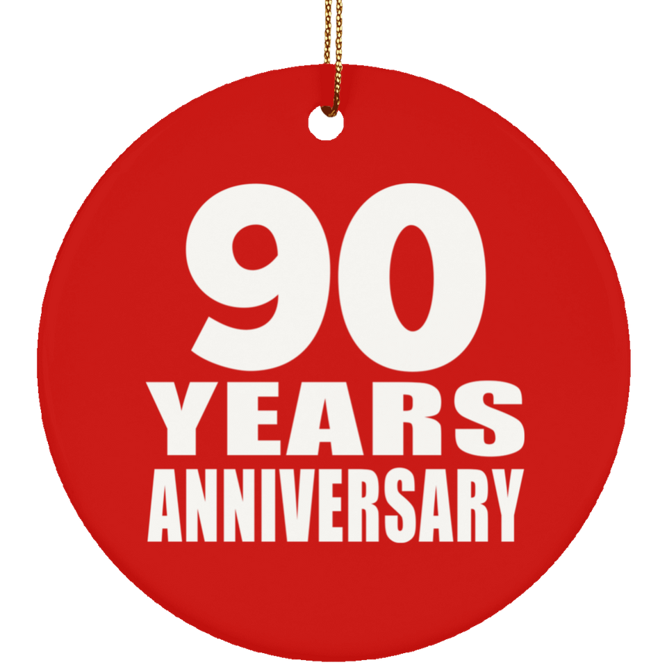 90th Anniversary 90 Years Anniversary - Circle Ornament