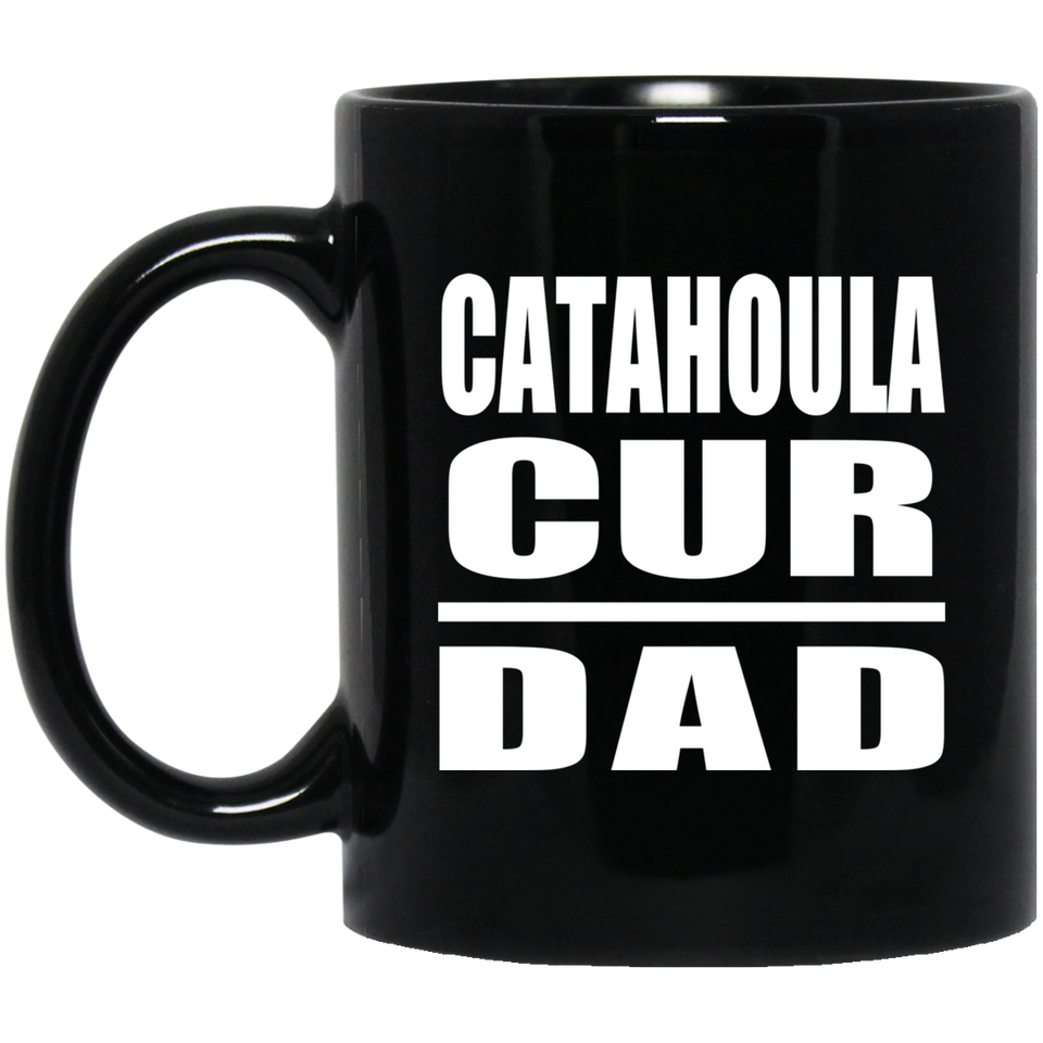 Catahoula Cur Dad - 11oz Coffee Mug Black