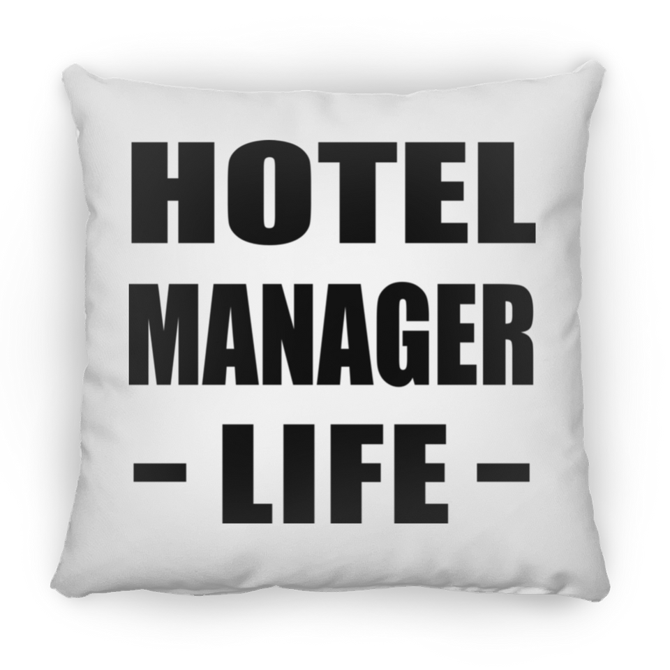 Hotel Manager Life - Throw Pillow