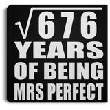 26th Anniversary Square Root of 676 Years of Mrs Perfect - Canvas Square