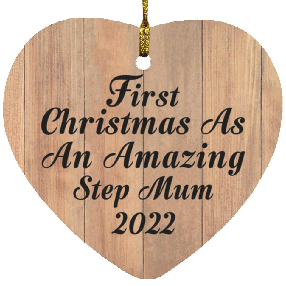 First Christmas As An Amazing Step Mum 2022 - Heart Ornament C