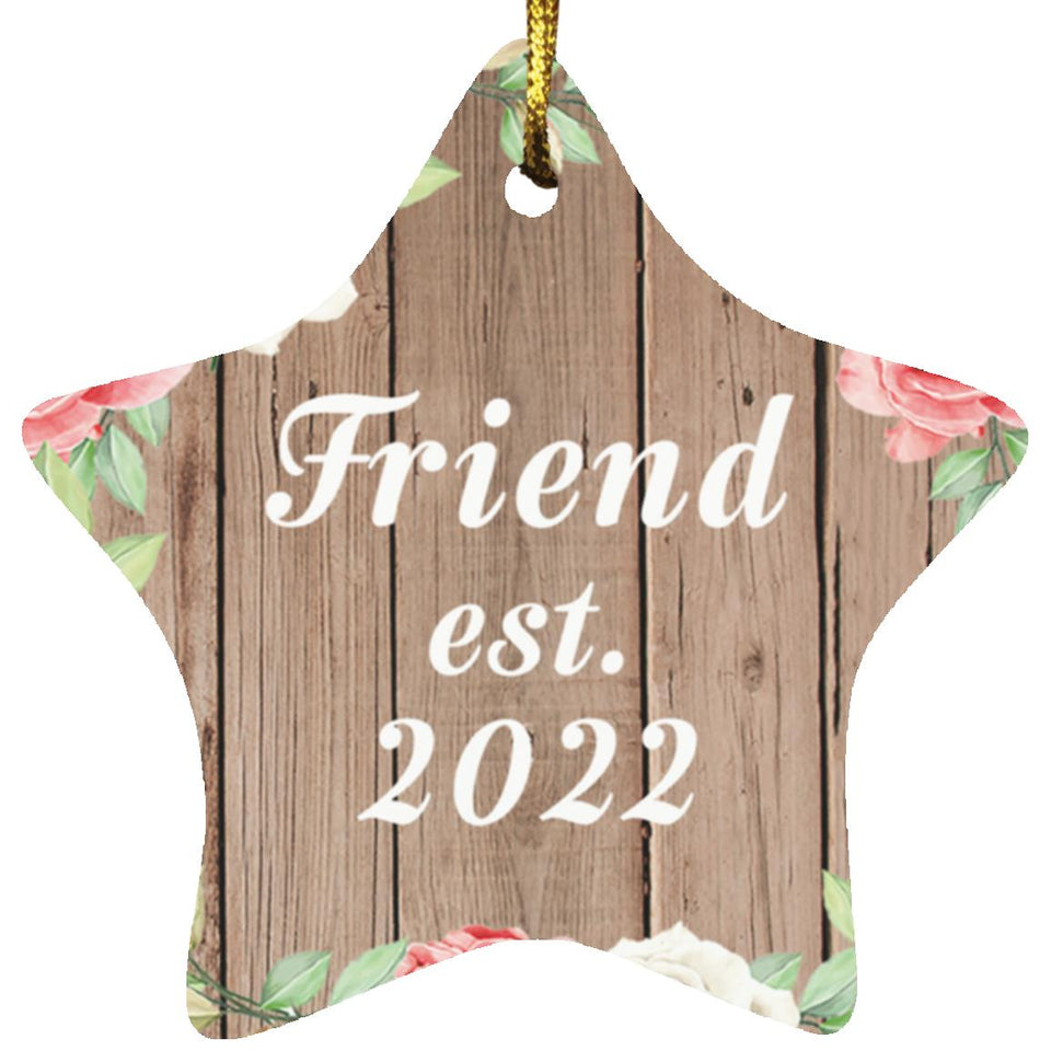 Friend Established Est. 2022 - Star Ornament B