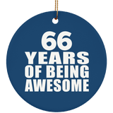 66th Birthday 66 Years Of Being Awesome - Circle Ornament