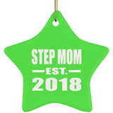 Step Mom Established EST. 2018 - Star Ornament
