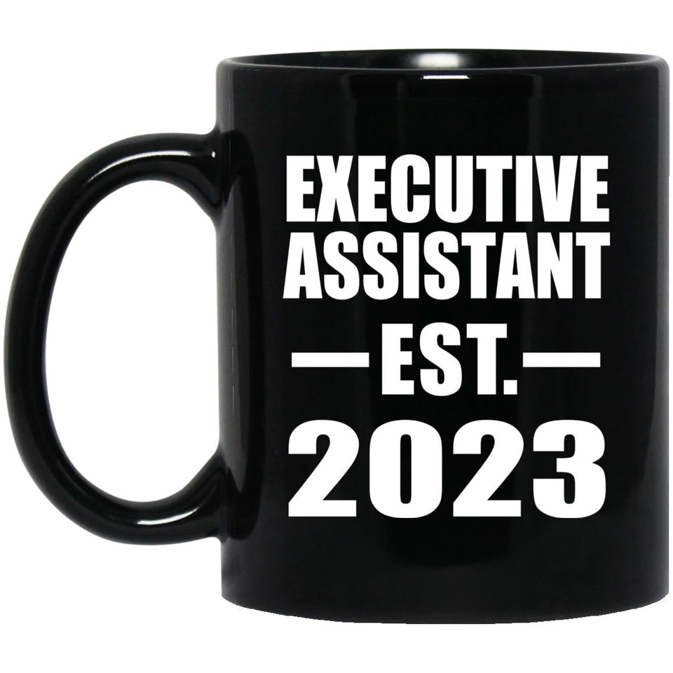 Executive Assistant Established EST. 2023 - 11oz Coffee Mug Black