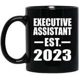 Executive Assistant Established EST. 2023 - 11oz Coffee Mug Black