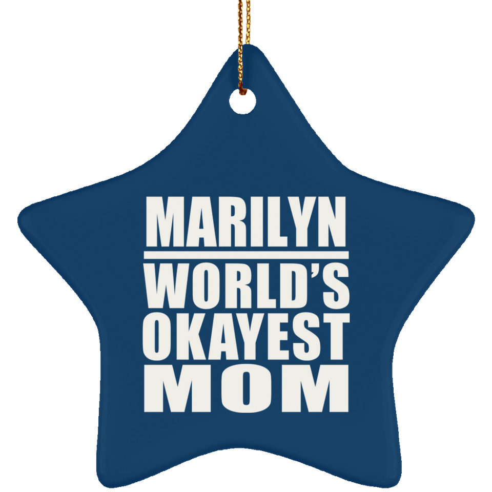 Marilyn World's Okayest Mom - Star Ornament