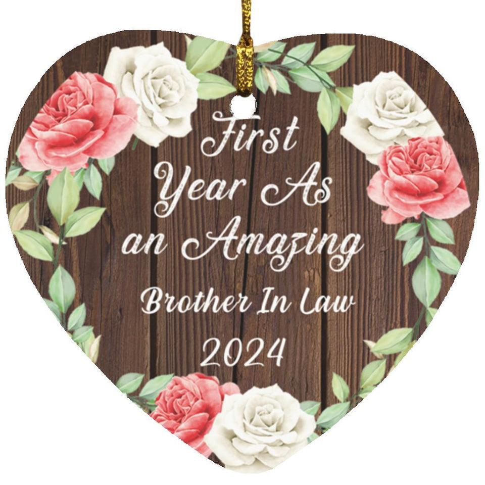 First Year As An Amazing Brother In Law 2024 - Heart Ornament A