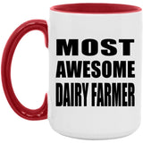 Most Awesome Dairy Farmer - 15oz Accent Mug Red