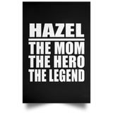 Hazel The Mom The Hero The Legend - Poster Portrait