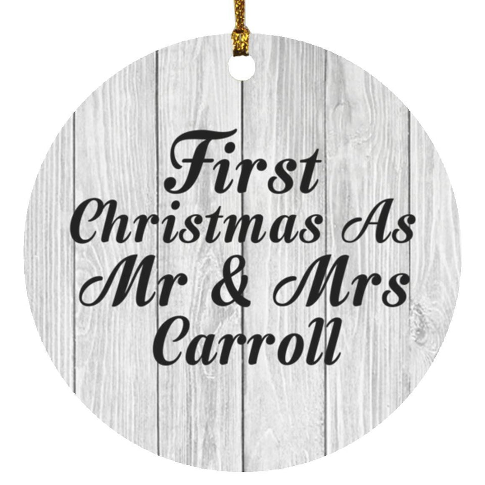 First Christmas As Mr & Mrs Carroll - Circle Ornament F