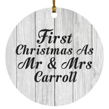 First Christmas As Mr & Mrs Carroll - Circle Ornament F