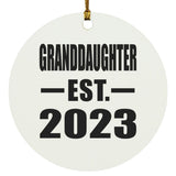 Granddaughter Established EST. 2023 - Circle Ornament