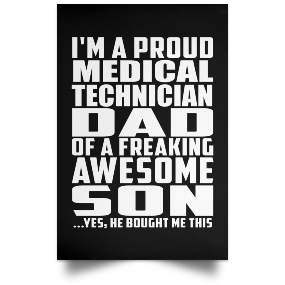 Proud Medical Technician Dad Of Awesome Son - Poster Portrait