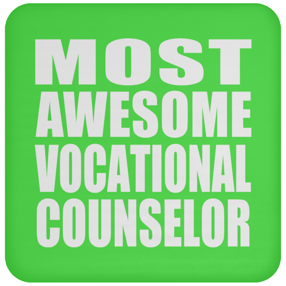 Most Awesome Vocational Counselor - Drink Coaster