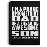 Proud Optometrist Dad Of Awesome Son - Canvas Portrait